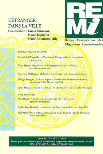 Pierre Tripier et Lamia Missaoui - Revue européenne des migrations internationales N° 3 Volume 18 : L'étranger dans la ville.