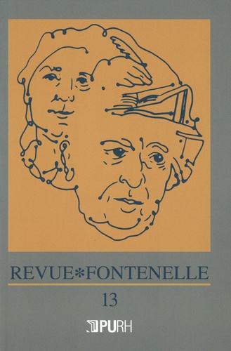 Revue Fontenelle N° 13/2019 Fontenelle et l'opéra. Rayonnement et métamorphoses