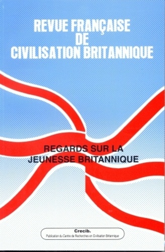 Jean-Philippe Fons - Revue française de civilisation britannique Volume 15, n°3, auto : Regards sur la jeunesse britannique.