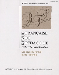 Gilles Brougère - Revue française de pédagogie N° 160, Juillet-Août : Les jeux du formel et de l'informel.