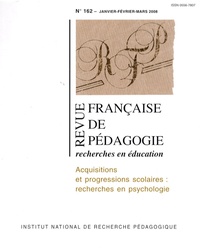 Pierre Barrouillet - Revue française de pédagogie N° 162 : Acquisitions et progressions scolaires : recherches en psychologie - Janvier-février-mars 2008.