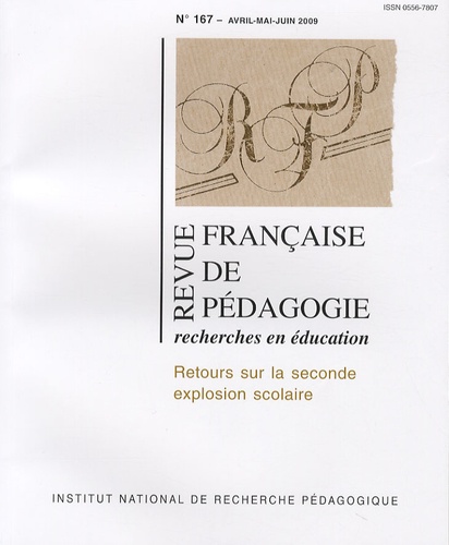 Jean Moret - Revue française de pédagogie N° 167, Avril-Mai-Ju : Retours sur la seconde explosion scolaire.