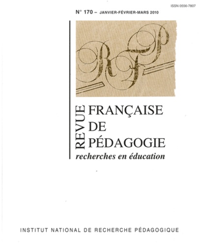 Laurent Cosnefroy et Pierre Merle - Revue française de pédagogie N° 170, janvier-févr : .