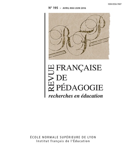  Auteurs divers - Revue française de pédagogie N° 195/2016 : .