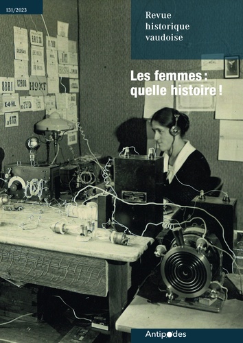 Anne Bielman et Marie Bron - Revue historique vaudoise N° 131/2023 : Les femmes.