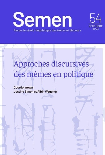 Presses universitaires de Franche-Comté - Semen N° 54 : Approches discursives des memes en politique.