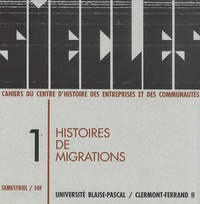 Geneviève Massard-Guilbaud - Siècles N° 1/1995 : Histoires de migrations.