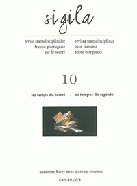  Sigila - Sigila N° 10, Automne-Hiver : Les temps du secret : Os tempos do segrado.