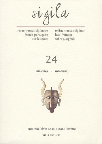 Florence Lévi - Sigila N° 24, Automne-hiver 2009 : Masques - Textes en français et en portugais.