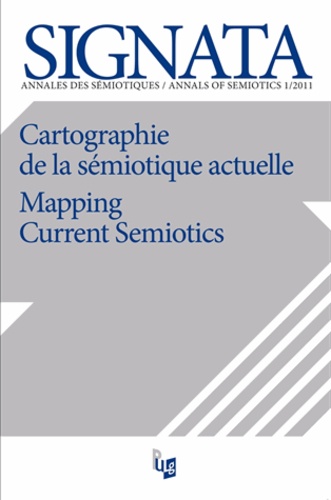  Auteurs divers - Signata N° 1/2010 : Cartographie de la sémiotique actuelle.