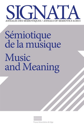 Per Aage Brandt et José Roberto do Carmo - Signata N° 6/2015 : Sémiotique de la musique.