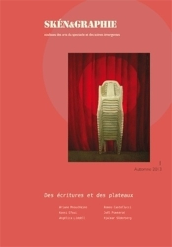 Pascal Lécroart et Julia Peslier - Skén&graphie N° 1, automne 2013 : Des écritures et des plateaux.