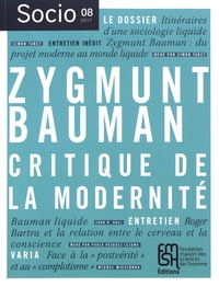 Michel Wieviorka - Socio N° 8, juin 2017 : Zygmunt Bauman, critique de la modernité.