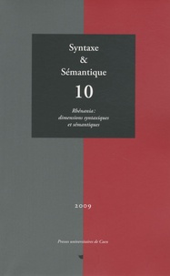 Jean-Christophe Pellat et Hélène Vassiliadou - Syntaxe & Sémantique N° 10/2009 : Rhénania : dimensions syntaxiques et sémantiques.