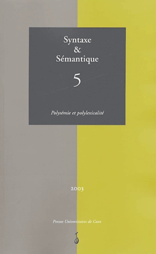  MEJRI SALAH - Syntaxe & Sémantique N° 5/2003 : Polysémie et polylexicalité.