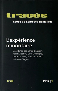 Adrien Chassain et Paulin Clochec - Tracés N° 30, 2016/1 : L'expérience minoritaire.