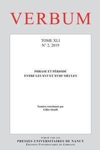 Gilles Siouffi - Verbum N° 2/2019 : Phrase et période entre les XVIe et XVIIIe siècles.
