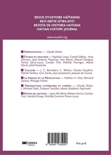 Revue d'Histoire Haïtienne N° 1 La Révolution haïtienne et ses influences dans le monde atlantique. Du dix-huitième siècle au début du dix-neuvième siècle