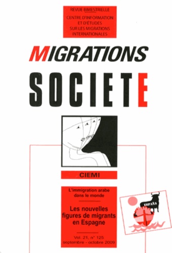 Chadia Arab et Juan David Sempere Souvannavong - Migrations Société Volume 21 N° 125, Se : Les nouvelles figures de migrants en Espagne.