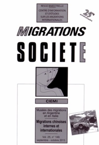 Catherine Wihtol de Wenden - Migrations Société Volume 25 N° 149, Septembre-octobre 2013 : Migrations chinoises internes et internationales.