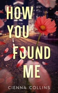 Ibooks télécharger gratuitement How You Found Me - How You, #2