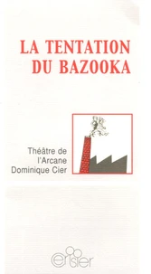 La Tentation du Bazzoka