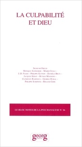  CIFALI/ - La Culpabilite Et Dieu Vol 16 Bloc Note De La Psychanalyse.