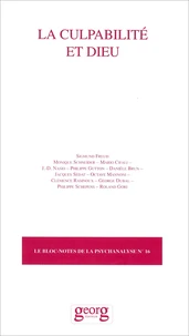 La Culpabilite Et Dieu Vol 16 Bloc Note De La Psychanalyse