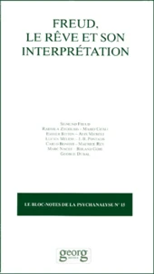 Le Bloc Notes De La Psychanalyse N°15 1997 : Freud, Le Reve Et Son Interpretation