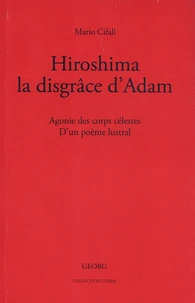 Hiroshima, la disgrâce d'Adam
