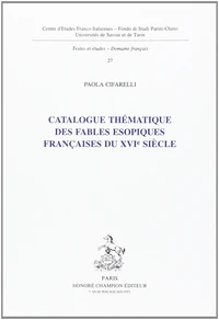 Catalogue thématique des fables ésopiques françaises du XVIe siècle