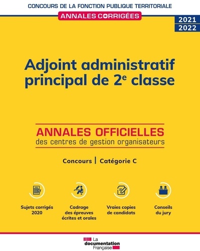 Adjoint administratif principal de 2e classe. Concours externe, interne et 3e concours Catégorie C  Edition 2021-2022