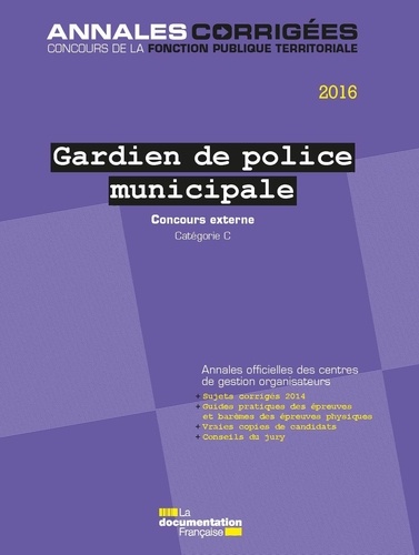  CIG petite couronne - Gardien de police municipale 2016, catégorie C.