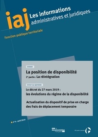  CIG petite couronne - Les informations administratives et juridiques N° 4, avril 2019 : La position de disponibilité (2) : la réintégration - Le décret du 27 mars 2019.