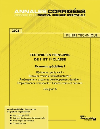 Technicien principal de 2e et 1re classe. Examens spécialité I, examens d'avancement de grade et de promotion interne Catégorie B  Edition 2021