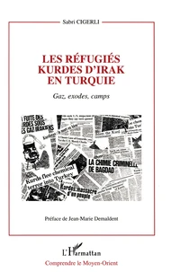 Les réfugiés kurdes d'Irak en Turquie