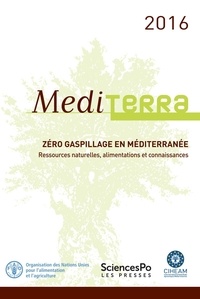  CIHEAM - Mediterra - Zéro gaspillage en méditerranée.