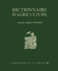  Cilf - Dictionnaire D'Agriculture. Edition Francais-Anglais-Allemand.