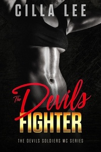  Cilla Lee - The Devils Fighter - The Devils Soldiers mc, #5.