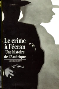 Le crime à l'écran.
