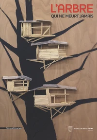 L'arbre qui ne meurt jamais