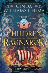 Cinda Williams Chima - Runestone Saga: Children of Ragnarok.