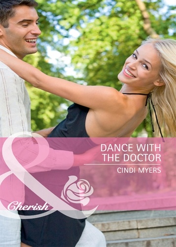 Cindi Myers - Dance with the Doctor.