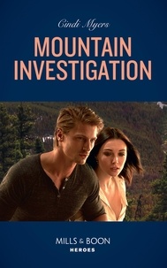 Cindi Myers - Mountain Investigation.