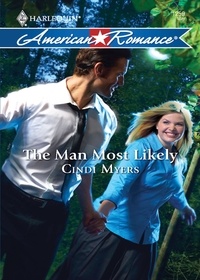 Cindi Myers - The Man Most Likely.
