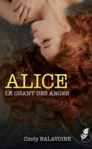 Alice, le chant des anges