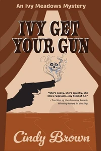 Ivy Get Your Gun