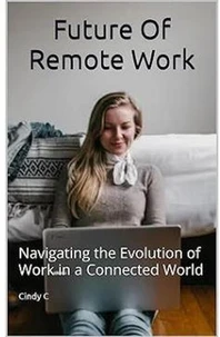 Future Of Remote Work