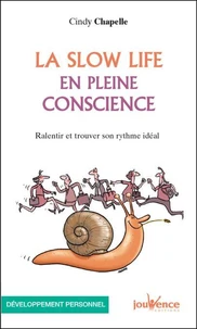 La slow life en pleine conscience