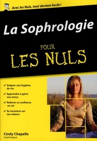 Cindy Chapelle - La sophrologie pour les nuls.